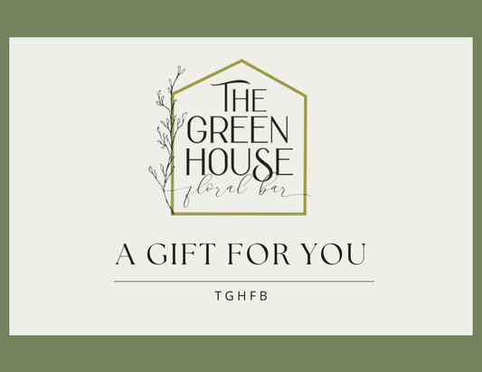 The Green House Floral Bar Gift Card